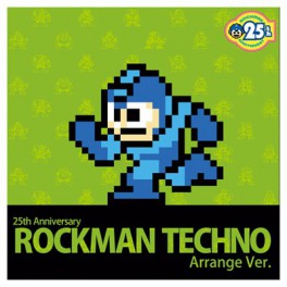 Rockman 25th Anniversary - Techno Arrange Ver. [OST]