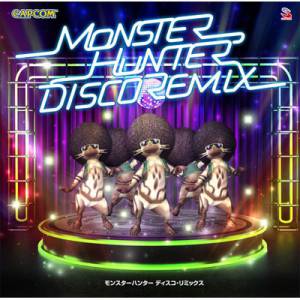 MONSTER HUNTER DISCO REMIX [OST]