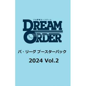 Professional Baseball Card Game DREAM ORDER: Pacific League - Booster Pack - 2024 Vol. 2 (12 Packs Box) [Bushiroad]