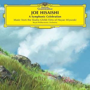 A Symphonic Celebration: Music From The Studio Ghibli Films Of Hayao Miyazaki [Audio CD]