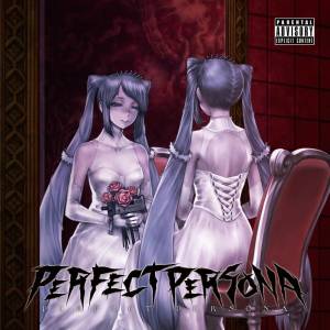 Vocaloid: Utsu-P - PERFECT PERSONA [Audio CD]