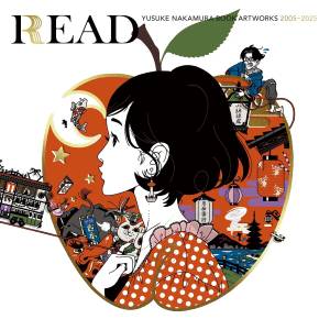 Yusuke Nakamura Artworks 2005-2025: Read [Asukashinsha]