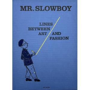 Mr. Slowboy Lines Between Art And Fashion [Two Virgins]